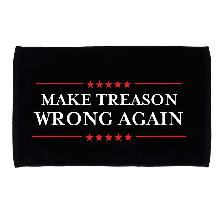 Make Treason Wrong Again Political Resist Lying Antitrump Microfiber Hand Towel