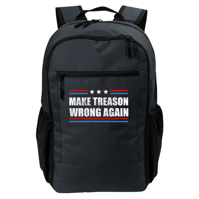 Make Treason Wrong Again Daily Commute Backpack