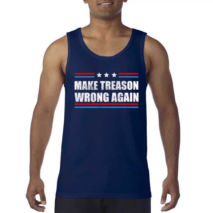 Make Treason Wrong Again Tank Top