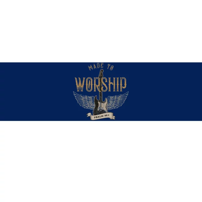 Made To Worship Psalm 95 1 Christian Worship Bible Verse Bumper Sticker