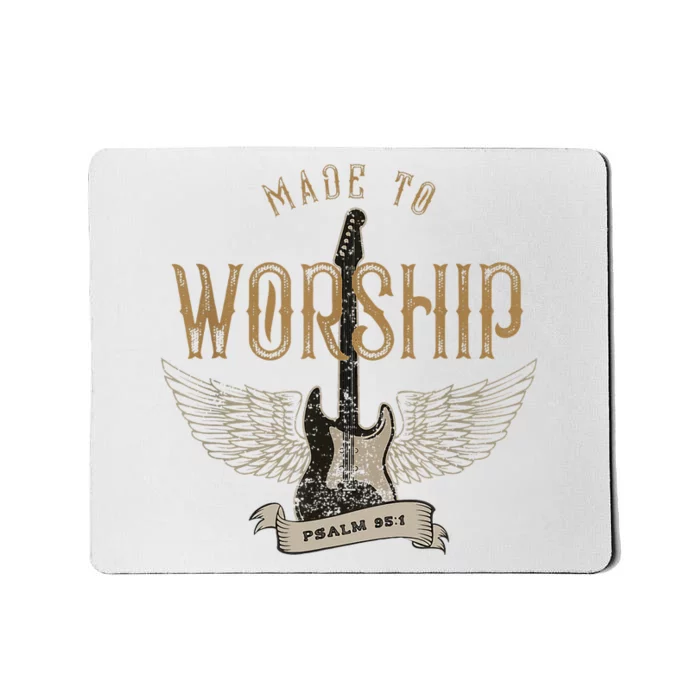 Made To Worship Psalm 95 1 Christian Worship Bible Verse Mousepad