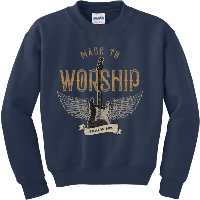 Made To Worship Psalm 95 1 Christian Worship Bible Verse Kids Sweatshirt