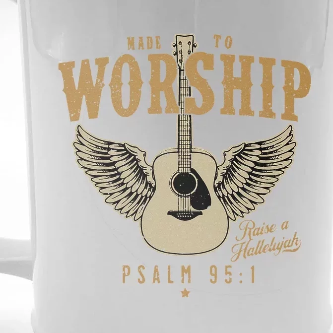 Made To Worship Psalm 95 1 Faith Christian Bible Verse Front & Back Beer Stein