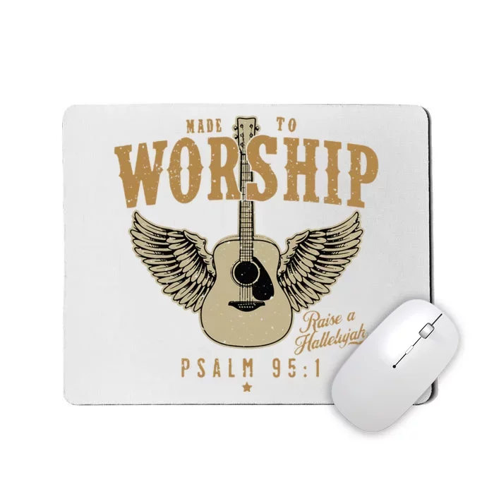 Made To Worship Psalm 95 1 Faith Christian Bible Verse Mousepad