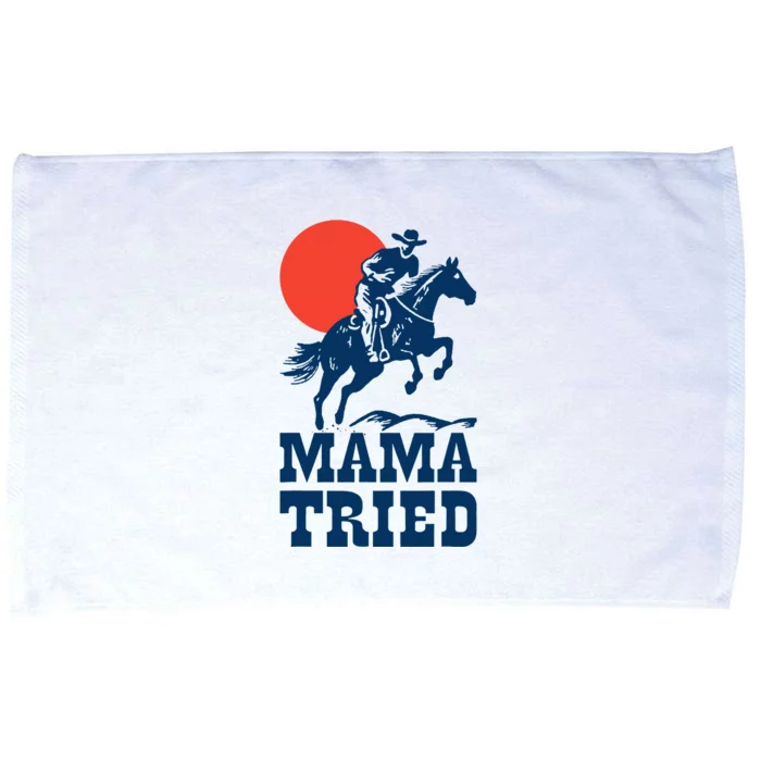 Mama Tried Western Cowboy Vintage Gunslinger Retro Design Microfiber Hand Towel