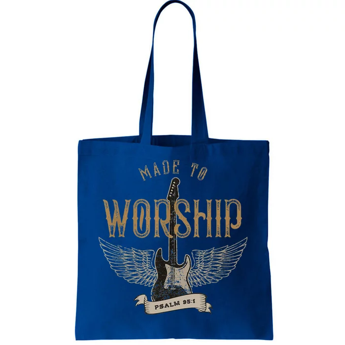 Made To Worship Psalm 95 1 Christian Worship Tote Bag