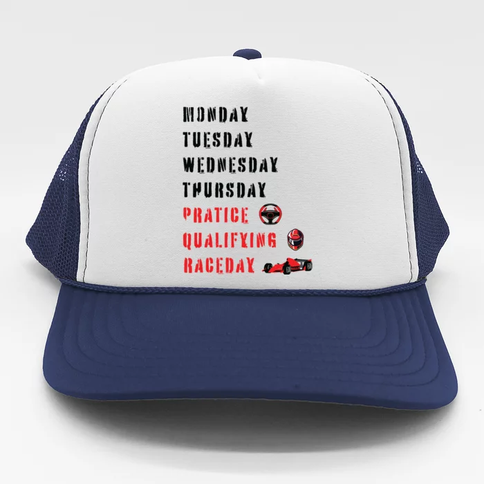 Monday Tuesday Wednesday Thursday Practice Qualifying Trucker Hat