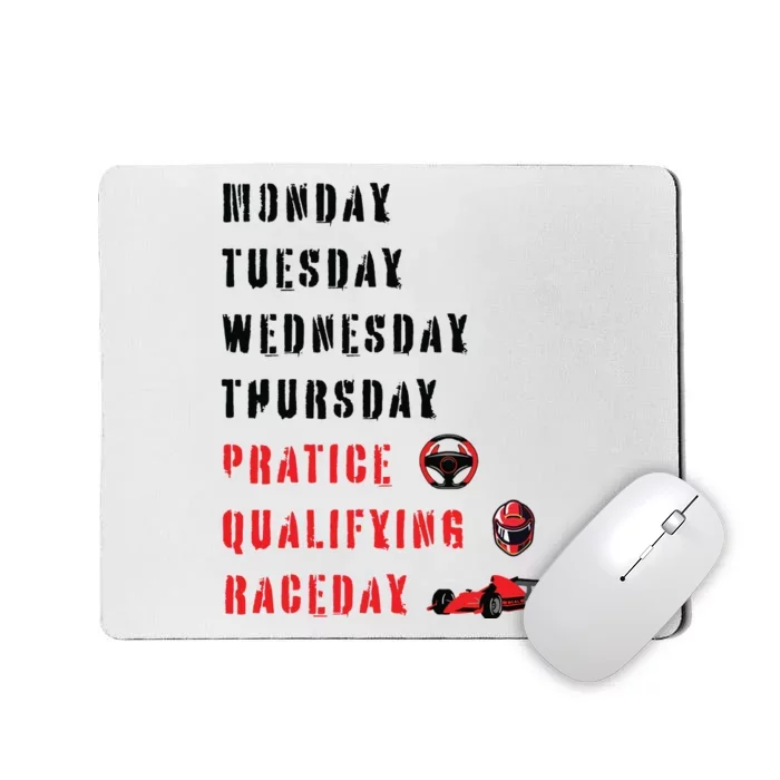 Monday Tuesday Wednesday Thursday Practice Qualifying Mousepad