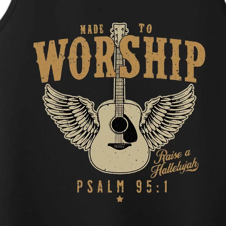 Made To Worship Psalm 95 Faith Christian Bible Verse Performance Tank