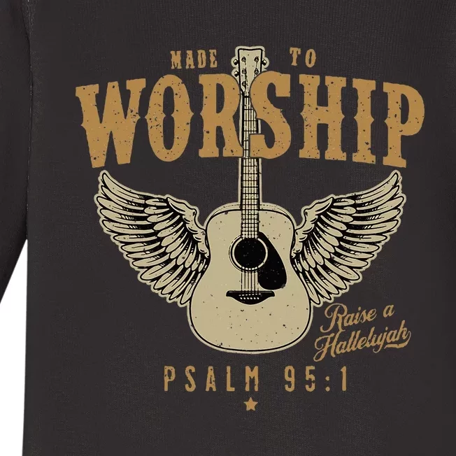 Made To Worship Psalm 95 Faith Christian Bible Verse Baby Long Sleeve Bodysuit