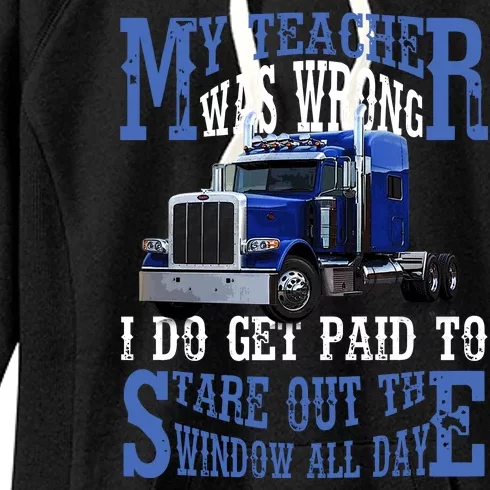 My Teacher Was Wrong Trucker Funny Women's Fleece Hoodie