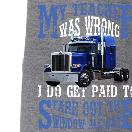 My Teacher Was Wrong Trucker Funny Doggie 3-End Fleece Hoodie