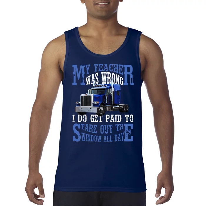 My Teacher Was Wrong Trucker Funny Tank Top