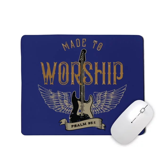 Made To Worship Psalm 95 1 Christian Worship Bible Verse Mousepad