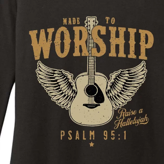 Made To Worship Psalm 95 Faith Christian Bible Verse Womens CVC Long Sleeve Shirt