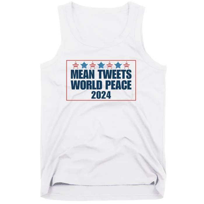 Mean Tweets World Peace 2024 Tank Top