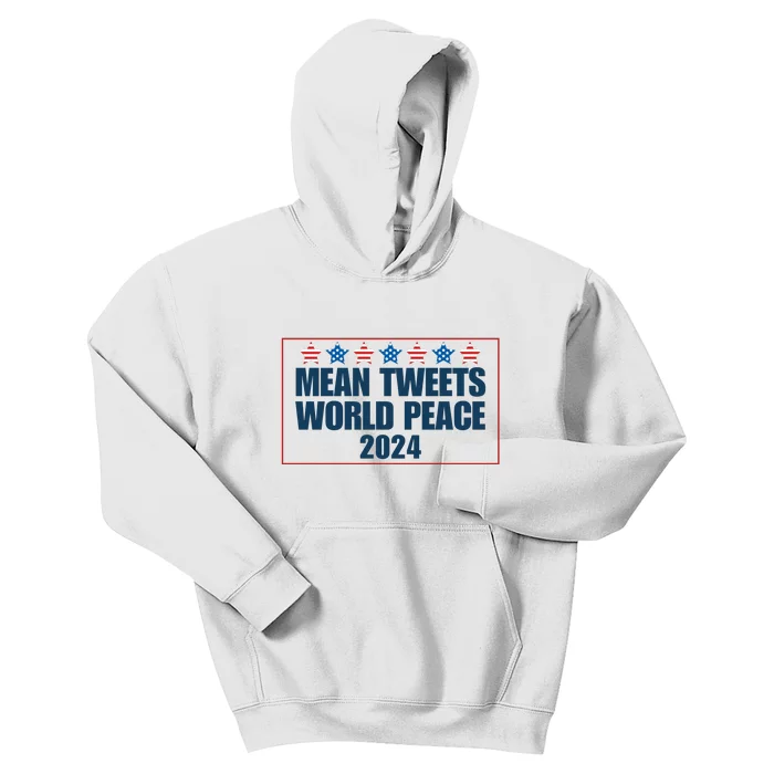 Mean Tweets World Peace 2024 Kids Hoodie