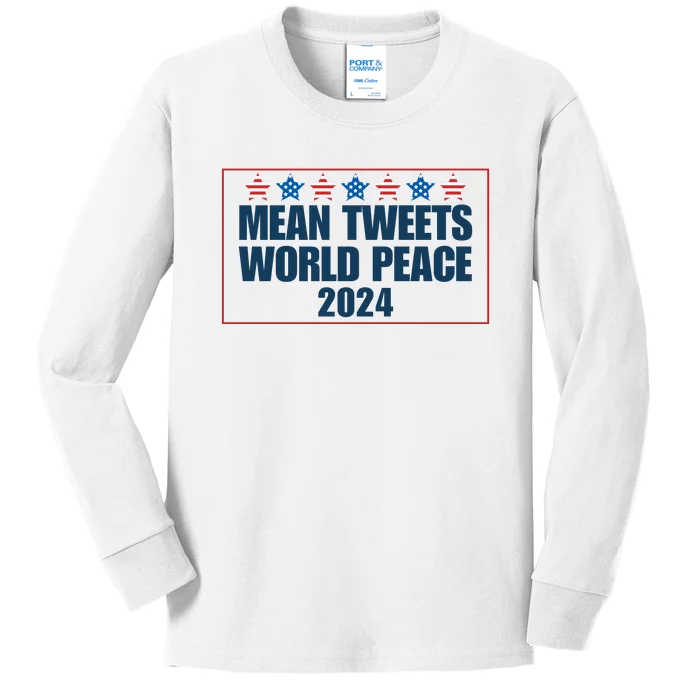 Mean Tweets World Peace 2024 Kids Long Sleeve Shirt