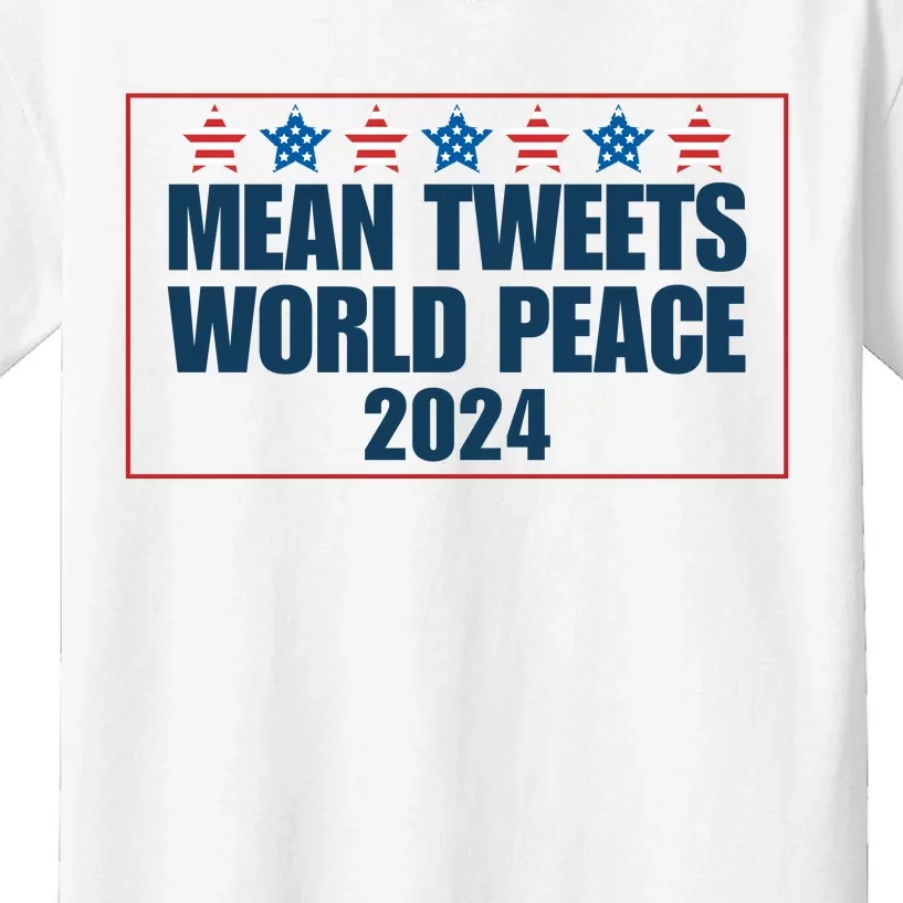 Mean Tweets World Peace 2024 Kids T-Shirt