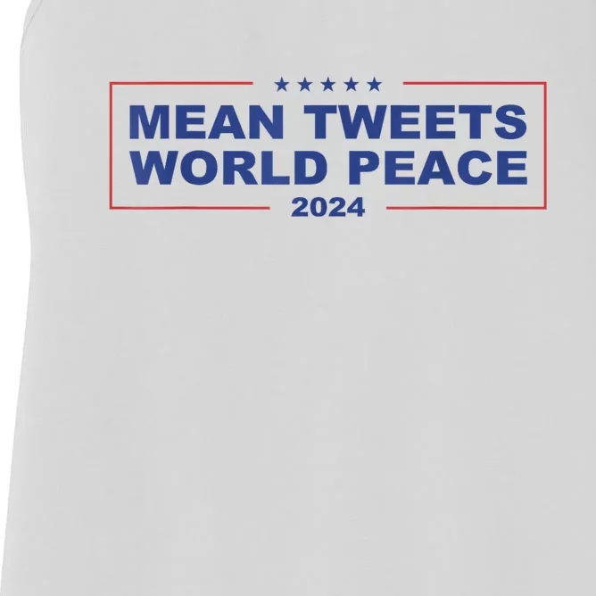 Mean Tweets World Peace 2024 Women's Racerback Tank