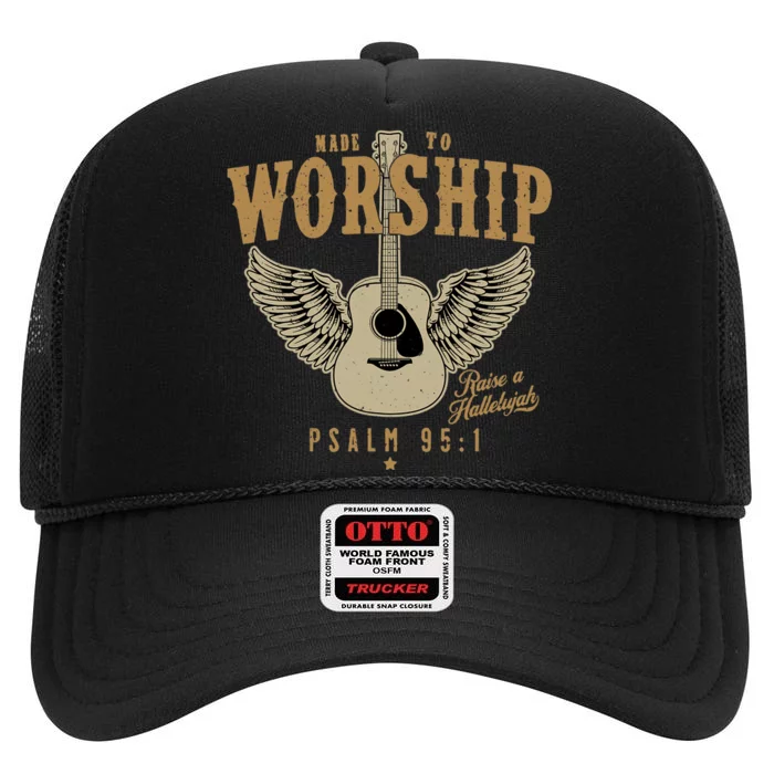 Made To Worship Psalm 95 Faith Christian Bible Verse High Crown Mesh Trucker Hat