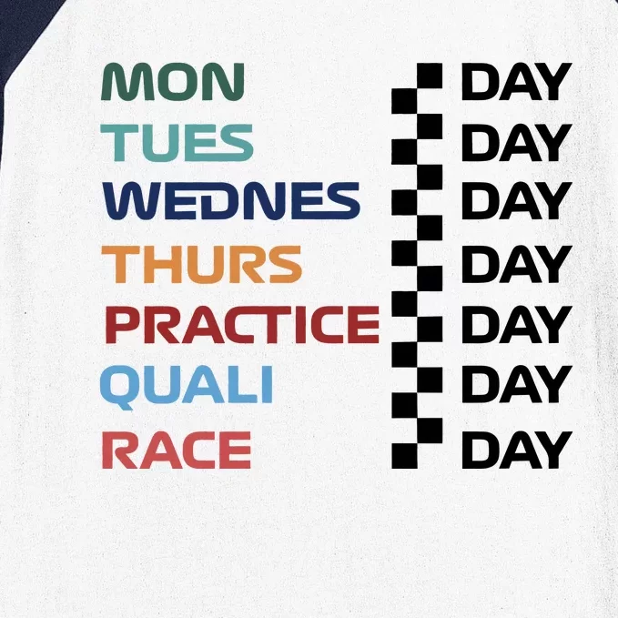 Mon Tues Wednes Thurs Practice Quali Race Day Baseball Sleeve Shirt