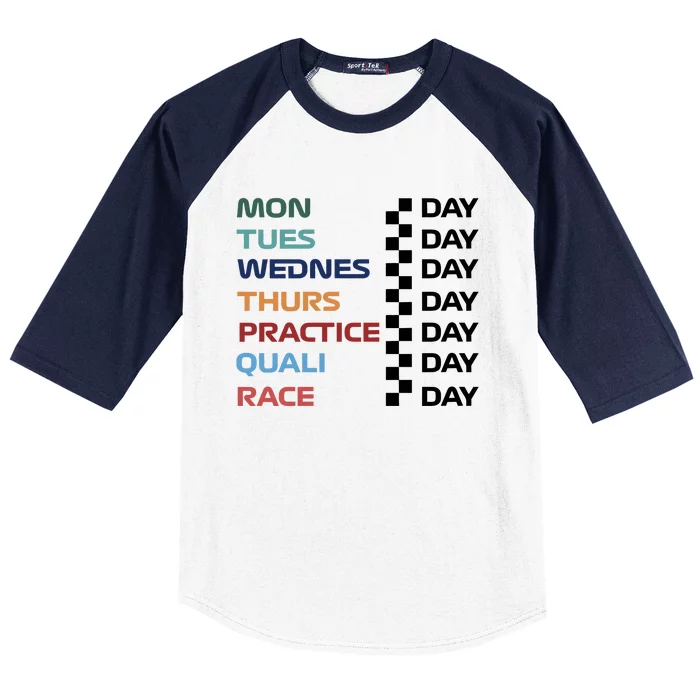 Mon Tues Wednes Thurs Practice Quali Race Day Baseball Sleeve Shirt