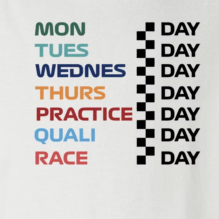 Mon Tues Wednes Thurs Practice Quali Race Day Toddler Long Sleeve Shirt