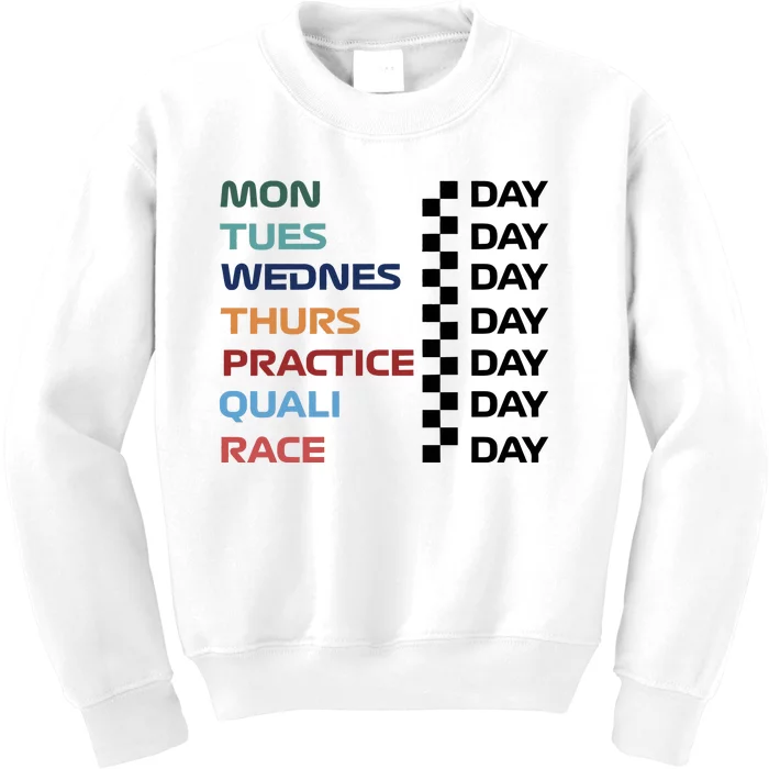 Mon Tues Wednes Thurs Practice Quali Race Day Kids Sweatshirt