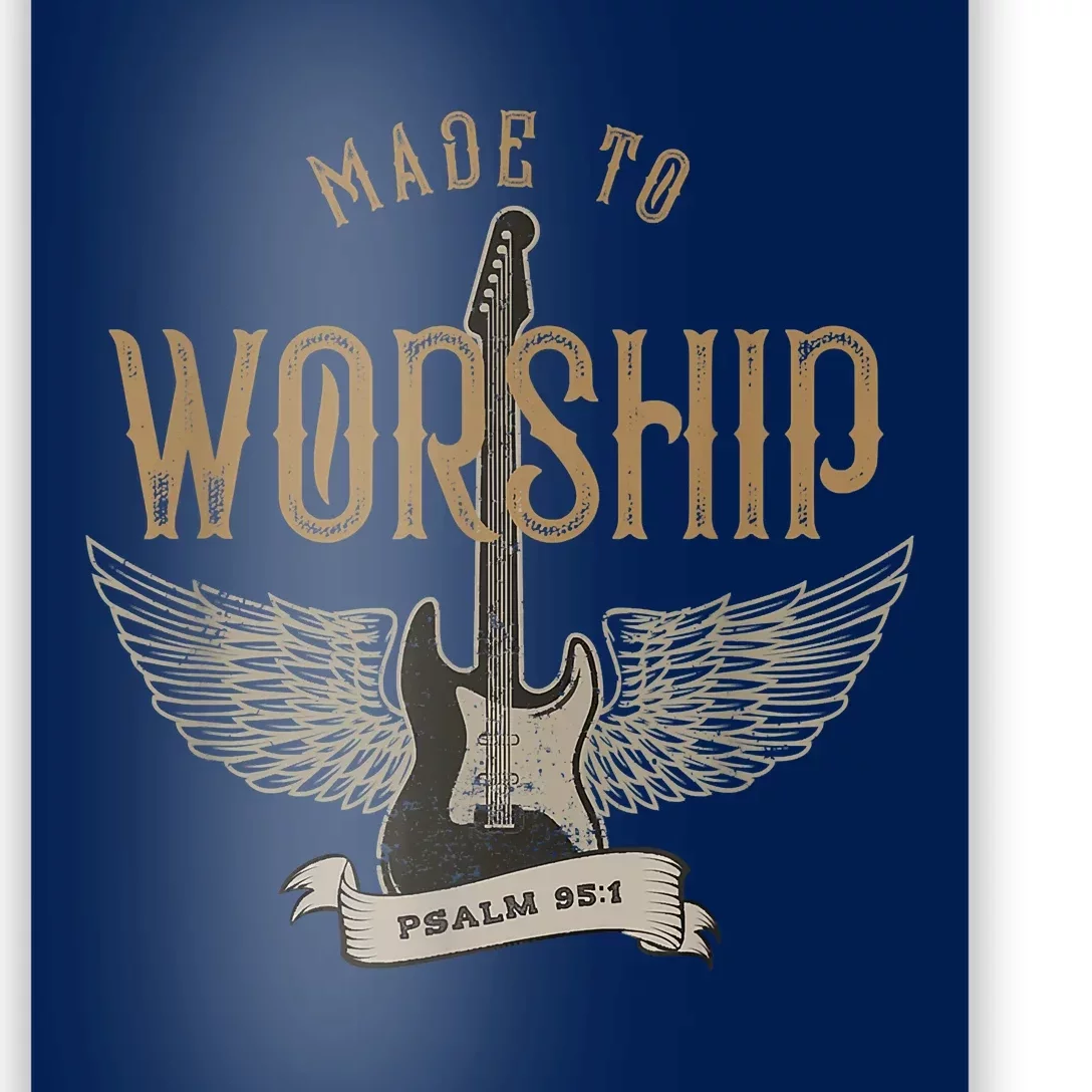 Made To Worship Psalm 95 1 Christian Worship Bible Verse Poster