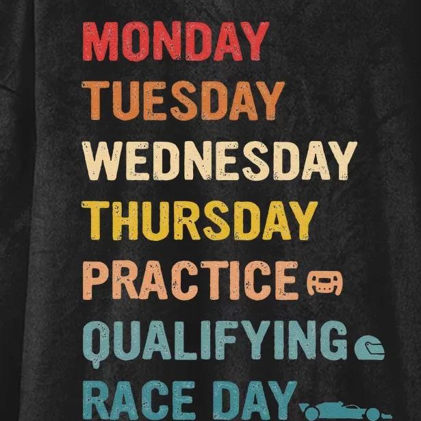 Mon Tue Wed Thu Practice Qualifying Race Day Hooded Wearable Blanket