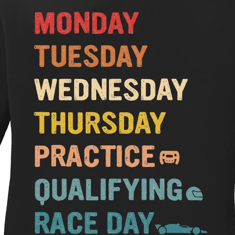 Mon Tue Wed Thu Practice Qualifying Race Day Ladies Long Sleeve Shirt