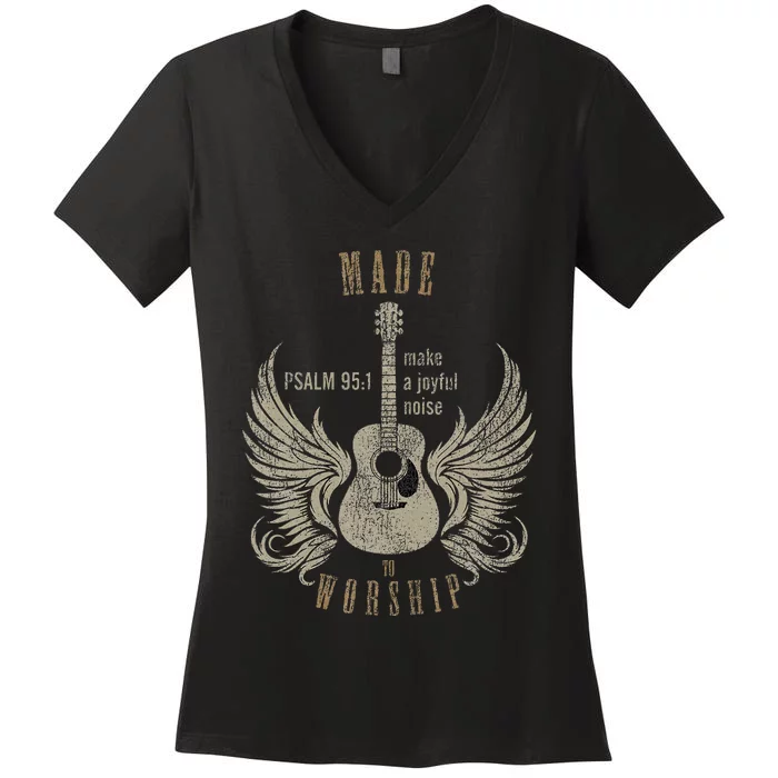 Made To Worship Psalm 951 Women's V-Neck T-Shirt