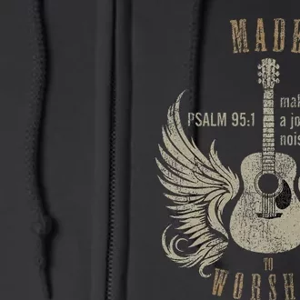 Made To Worship Psalm 951 Full Zip Hoodie