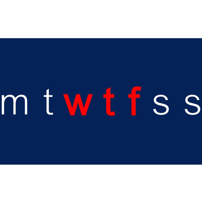 mtWTFss Days of the Week Red WTF Logo Bumper Sticker