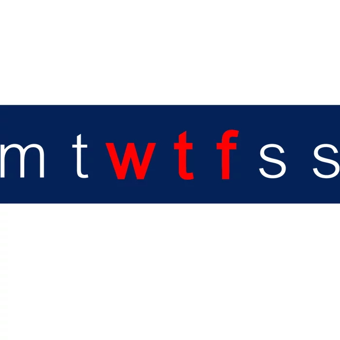 mtWTFss Days of the Week Red WTF Logo Bumper Sticker