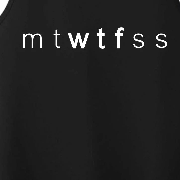 mtWTFss Days of the Week WTF Performance Tank