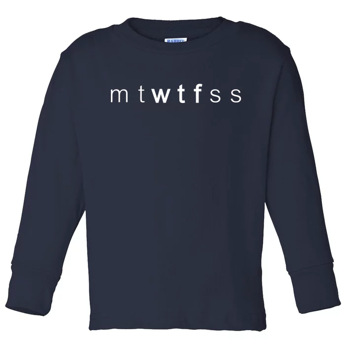 mtWTFss Days of the Week WTF Toddler Long Sleeve Shirt