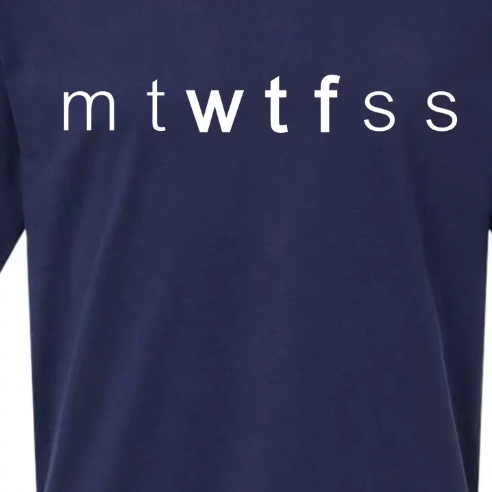 mtWTFss Days of the Week WTF Sueded Cloud Jersey T-Shirt