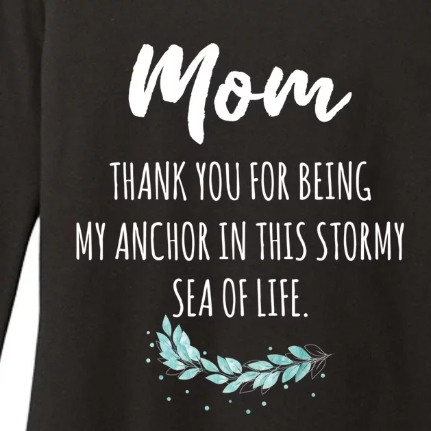 Mom Thank You For Being My Anchor Cute Gift Mother Mom Gift Womens CVC Long Sleeve Shirt