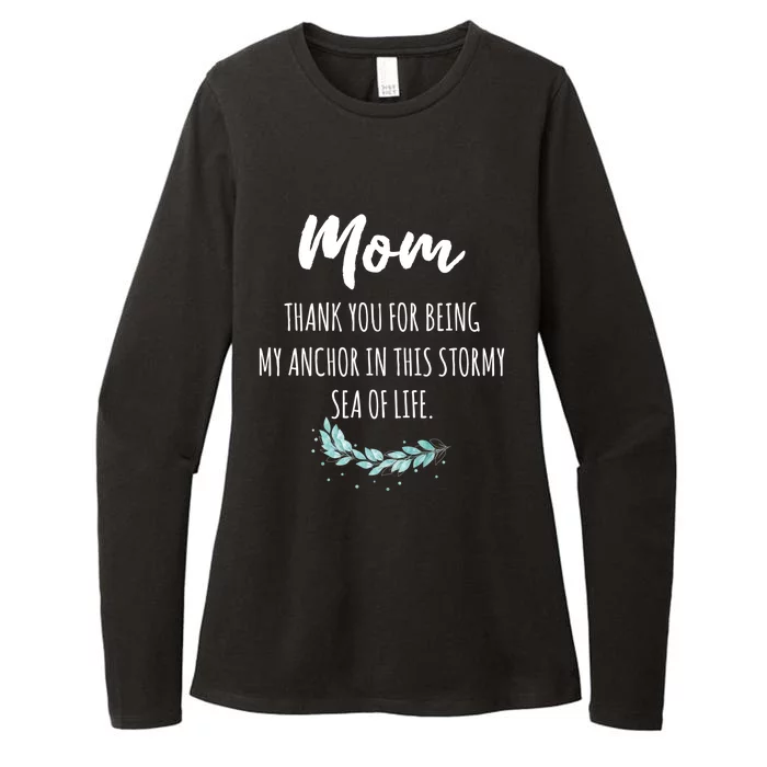 Mom Thank You For Being My Anchor Cute Gift Mother Mom Gift Womens CVC Long Sleeve Shirt