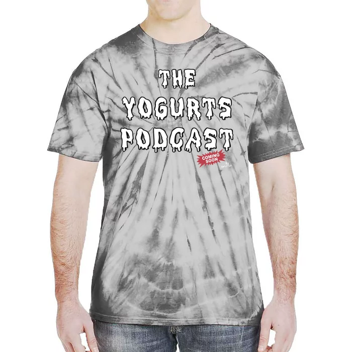 Marcuspork The Yogurts Podcast Tie-Dye T-Shirt