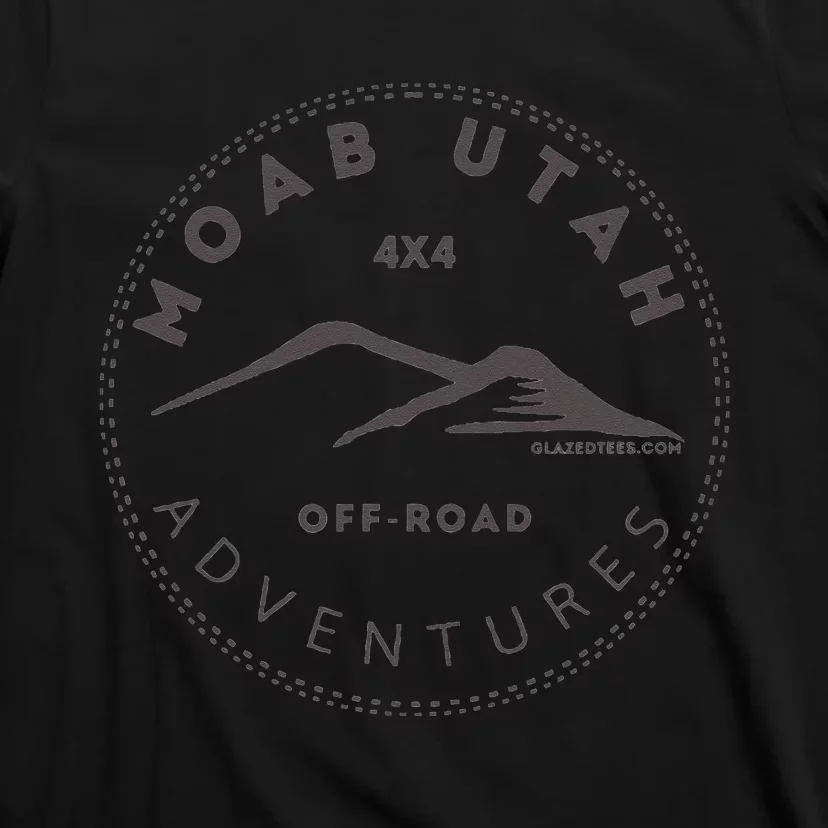 Moab Utah 4x4 Off Road Adventures T-Shirt