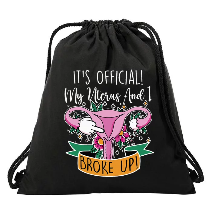 My Uterus And I Broke Up Hysterectomy Surgery Drawstring Bag