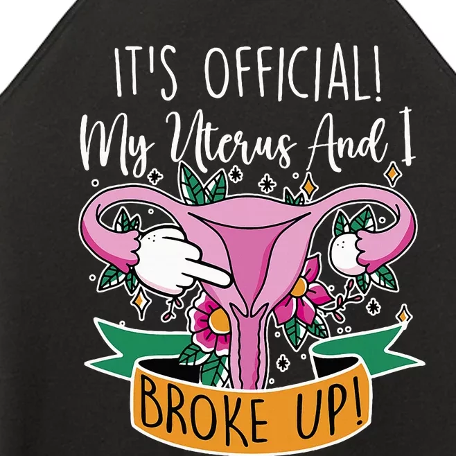 My Uterus And I Broke Up Hysterectomy Surgery Women’s Perfect Tri Rocker Tank