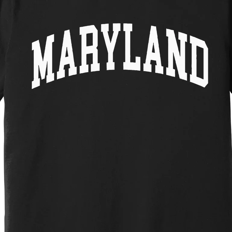 Maryland Us College Font Proud American Premium T-Shirt