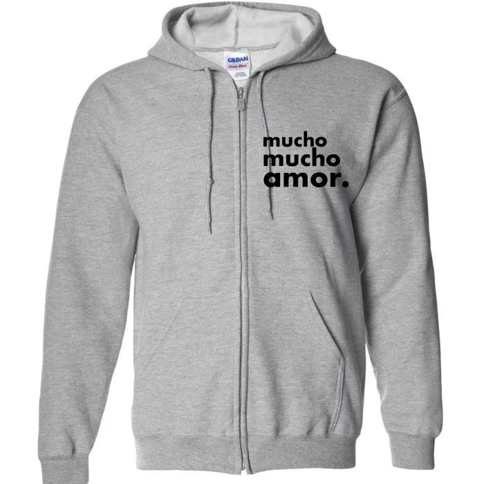 Mucho Mucho Amor Funny Meme Full Zip Hoodie