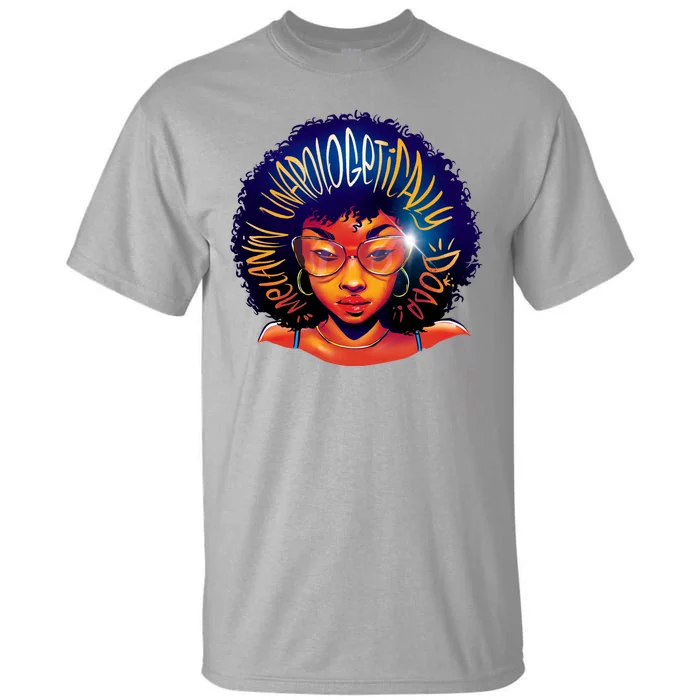 Melanin Unapologetically Dope Tall T-Shirt