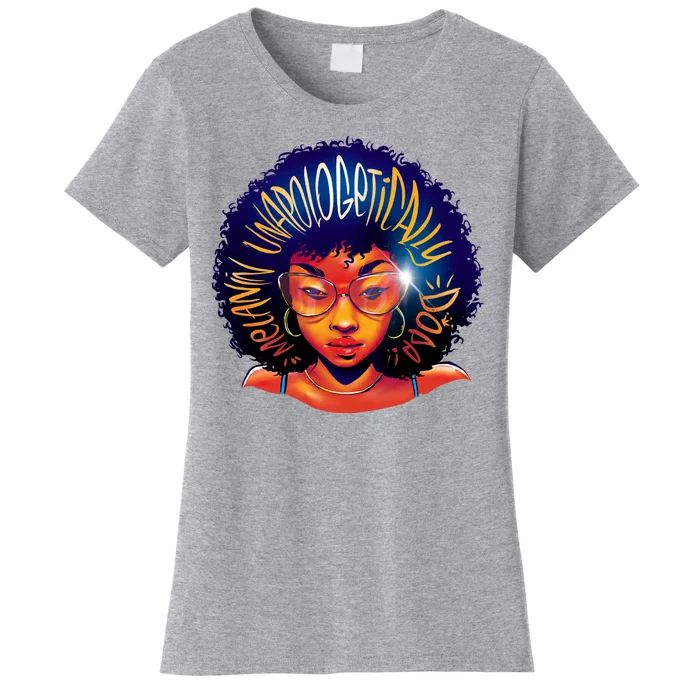 Melanin Unapologetically Dope Women's T-Shirt