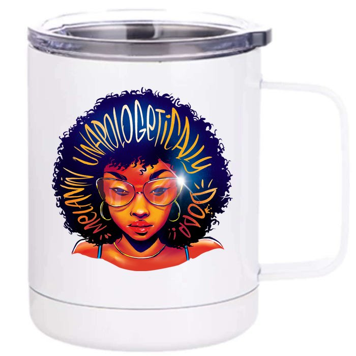 Melanin Unapologetically Dope Front & Back 12oz Stainless Steel Tumbler Cup